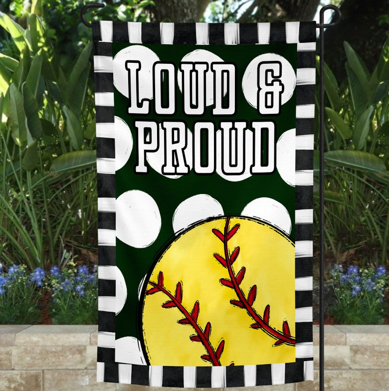 Loud & Proud Softball Garden Flag