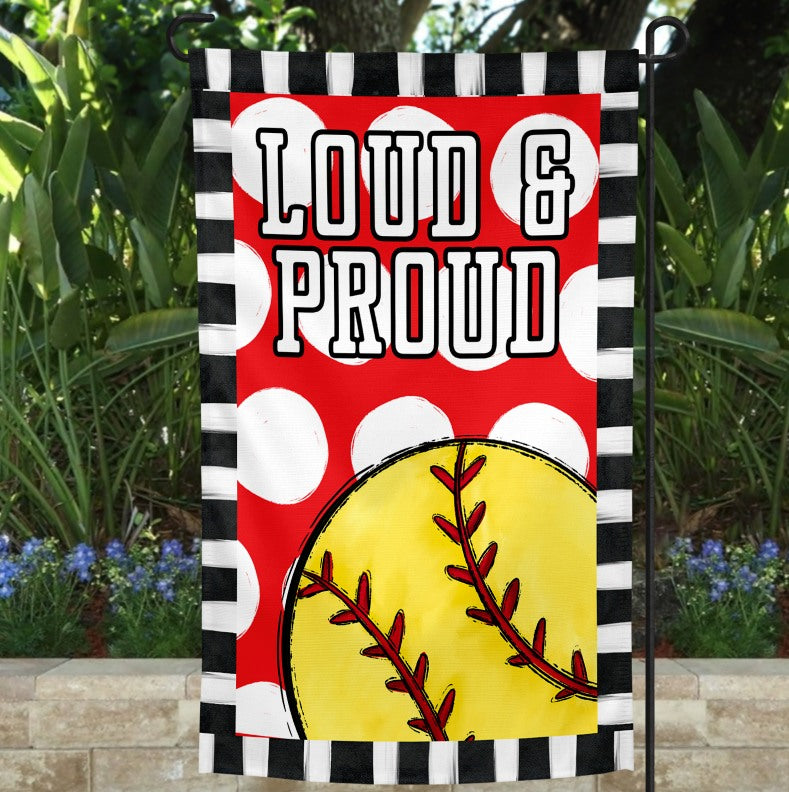 Loud & Proud Softball Garden Flag