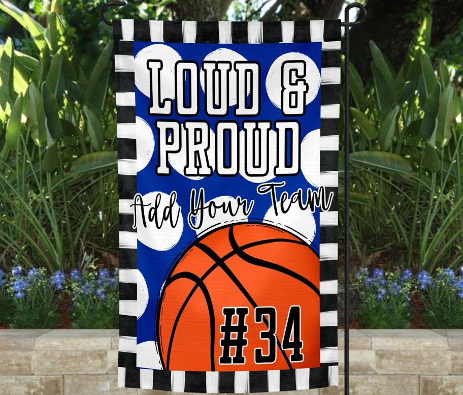 Loud & Proud Basketball Garden Flag