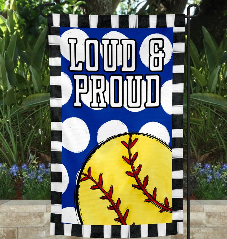 Loud & Proud Softball Garden Flag