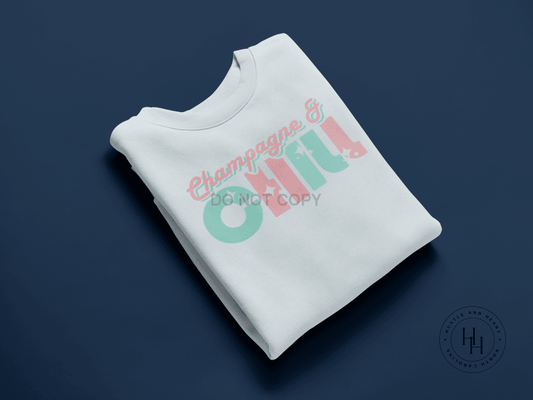 Champagne & Chill Celebration Graphic Tee Or Sweatshirt Shirt